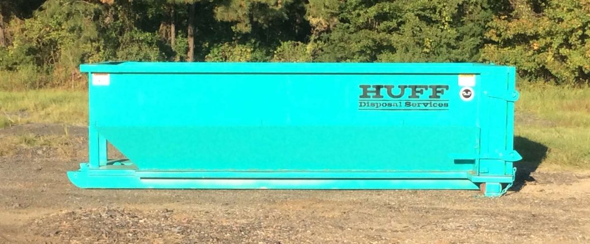 Huff Disposal 15 yard roll off dumpster